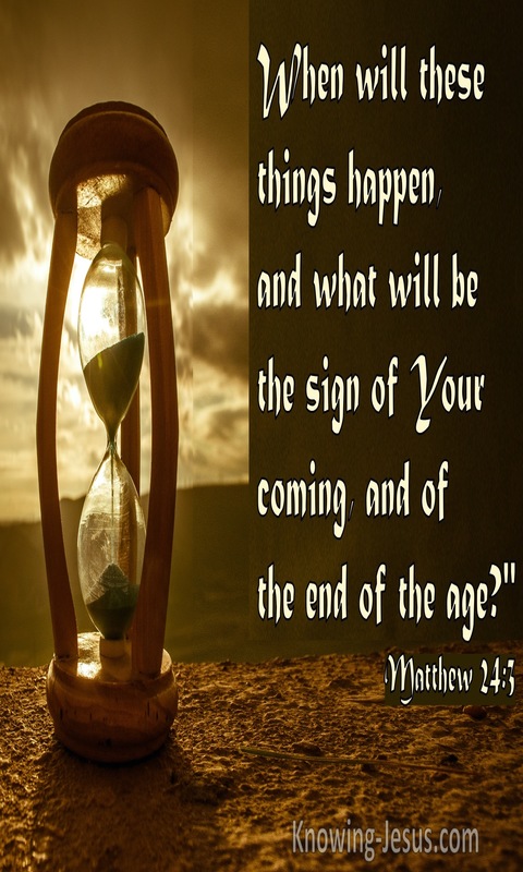 Matthew 24:3 When will These Things Happen (brown)